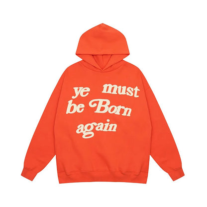 Ye Must Be Born Again Hoodie