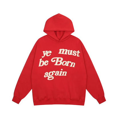 Ye Must Be Born Again Hoodie