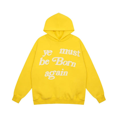 Ye Must Be Born Again Hoodie